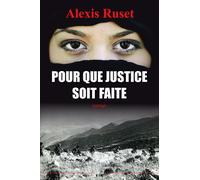 Pour que justice soit faite - Alexis Ruset - Zinedi - broché - Roman