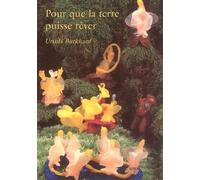 Pour Que La Terre Puisse Rêver - 12 Contes