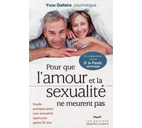 Pour que l'amour et la sexualité ne meurent pas
