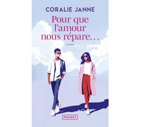 Pour que l'amour nous répare