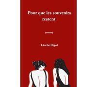 Pour que les souvenirs restent