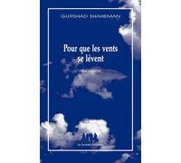 Pour que les vents se lèvent Une orestie 2024 - Gurshad Shaheman - Solitaires Intempestifs - broché - Théâtre