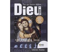 Pour que l'Homme devienne Dieu T1