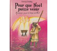 Pour Que Noël Puisse Venir - Histoires Pour Le Temps De Noël
