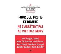 Pour Que Nos Droits Et Dignité Ne S'arrêtent Pas Au Pied Des Murs