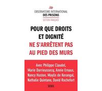 Pour Que Nos Droits Et Dignité Ne S'arrêtent Pas Au Pied Des Murs
