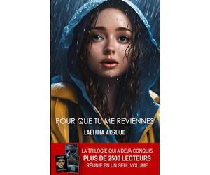 POUR QUE TU ME REVIENNES: L'INTEGRALE DE LA TRILOGIE J.KERN