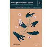 Pour Que Tu Mèmes Encore - Penser Nos Identités Au Prisme Des Mèmes Numériques