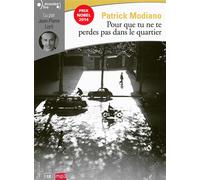 Pour que tu ne te perdes pas dans le quartier Patrick Modiano (Auteur)