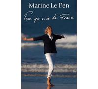 Pour que vive la France
