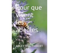 Pour que vivent les abeilles