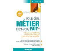 Pour quel métier êtes-vous fait ?