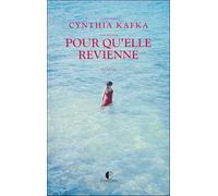 Pour qu'elle revienne