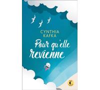 Pour qu'elle revienne - Cynthia Kafka - Charleston - Poche - Roman