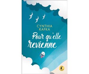 Pour qu'elle revienne - Cynthia Kafka - Charleston - Poche - Roman