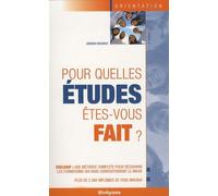 Pour quelles études êtes-vous fait ?