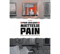 Pour quelques miettes de pain: Passage à l'âge adulte dans la Pologne post-soviétique