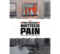 Pour quelques miettes de pain Passage à l'âge adulte dans la Pologne post-soviétique - Kasia Babis - Les Aventuriers D'ailleurs - cartonné - Bande dessinée
