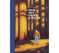Pour qui sonne le glas - Ernest Hemingway - Sarbacane - cartonné - Roman graphique