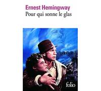 Pour Qui Sonne Le Glas (Folio) (French Edition) by Ernest Hemingway(1999-06-01)