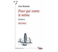 Pour qui Sonne le Meme Precede de Accrocs - Jean Romain - Xenia - broché - Essai