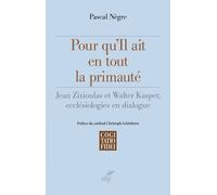 Pour qu'il ait en tout la primauté