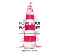 Pour quoi es-tu faite ?