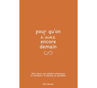 Pour qu'on s'aime encore demain