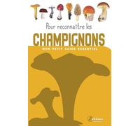 Collectif – Pour reconnaître les Champignons – Guide – Broché