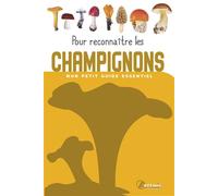 Pour reconnaître les Champignons