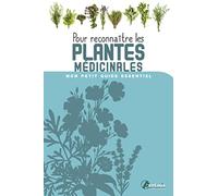 Pour Reconnaître Les Plantes Médicinales