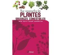 Collectif – Pour reconnaître les plantes sauvages comestibles – Broché