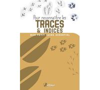 Pour reconnaître les Traces et indices