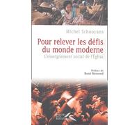 Pour relever les défis du monde moderne : L'enseignement social de l'Eglise