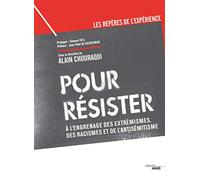 Pour Résister - A L'engrenage Des Extrémismes, Des Racismes Et De L'antisémitisme