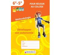 Pour réussir au collège 6°/5° : Cahier n°1 : Développer son autonomie - Isabelle Noye - Generation 5 Eds - broché - Scolaire / Universitaire