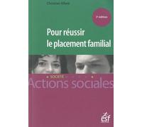 Pour réussir le placement familial