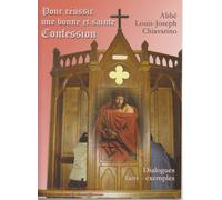 Pour Reussir Une Bonne Et Sainte Confession
