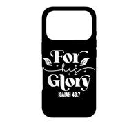 pour Sa Gloire - Ésaïe 43:7 - Message Spirituel Coque pour iPhone 17 Pro