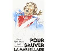 Pour sauver la marseillaise
