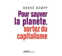 Pour sauver la planète, sortez du capitalisme