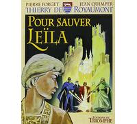 Thierry de Royaumont : Pour sauver Leïla