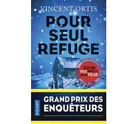 Pour seul refuge