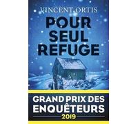 Pour seul refuge - Grand Prix des Enquêteurs 2019