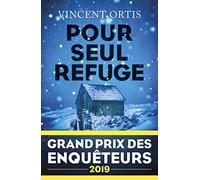 Pour seul refuge - Grand Prix des Enquêteurs 2019