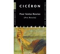 Pour Sextus Roscius (Pro Roscio) - Cicéron - Belles Lettres - broché - Essai