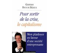 POUR SORTIR DE LA CRISE, LE CAPITALISME