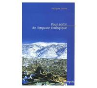 Pour Sortir De L'impasse Écologique