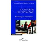 Pour sortir du capitalisme André Prone (Auteur), Maurice Richaud (Auteur)