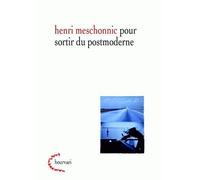 Pour sortir du postmoderne - Henri Meschonnic - Klincksieck - broché - Essai
